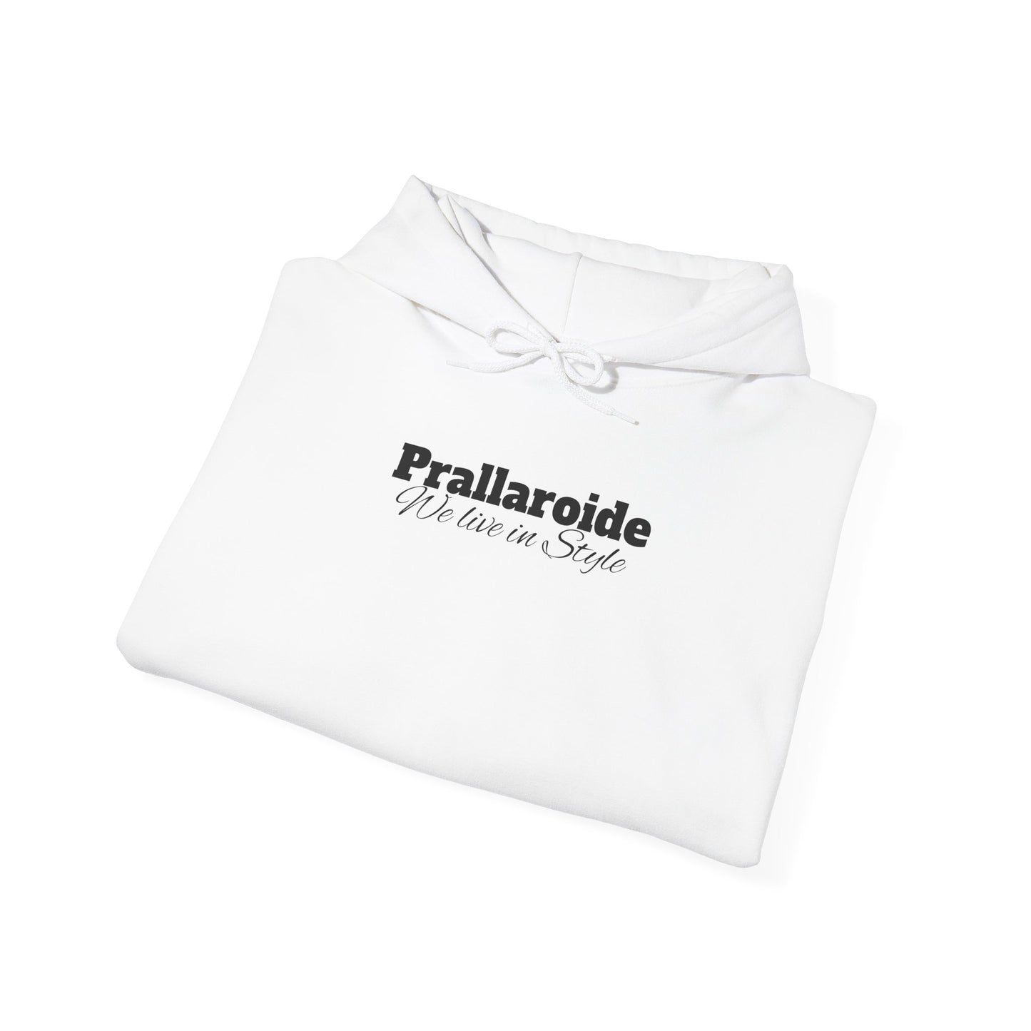 Prallaroide All or Nothing Hoodie
