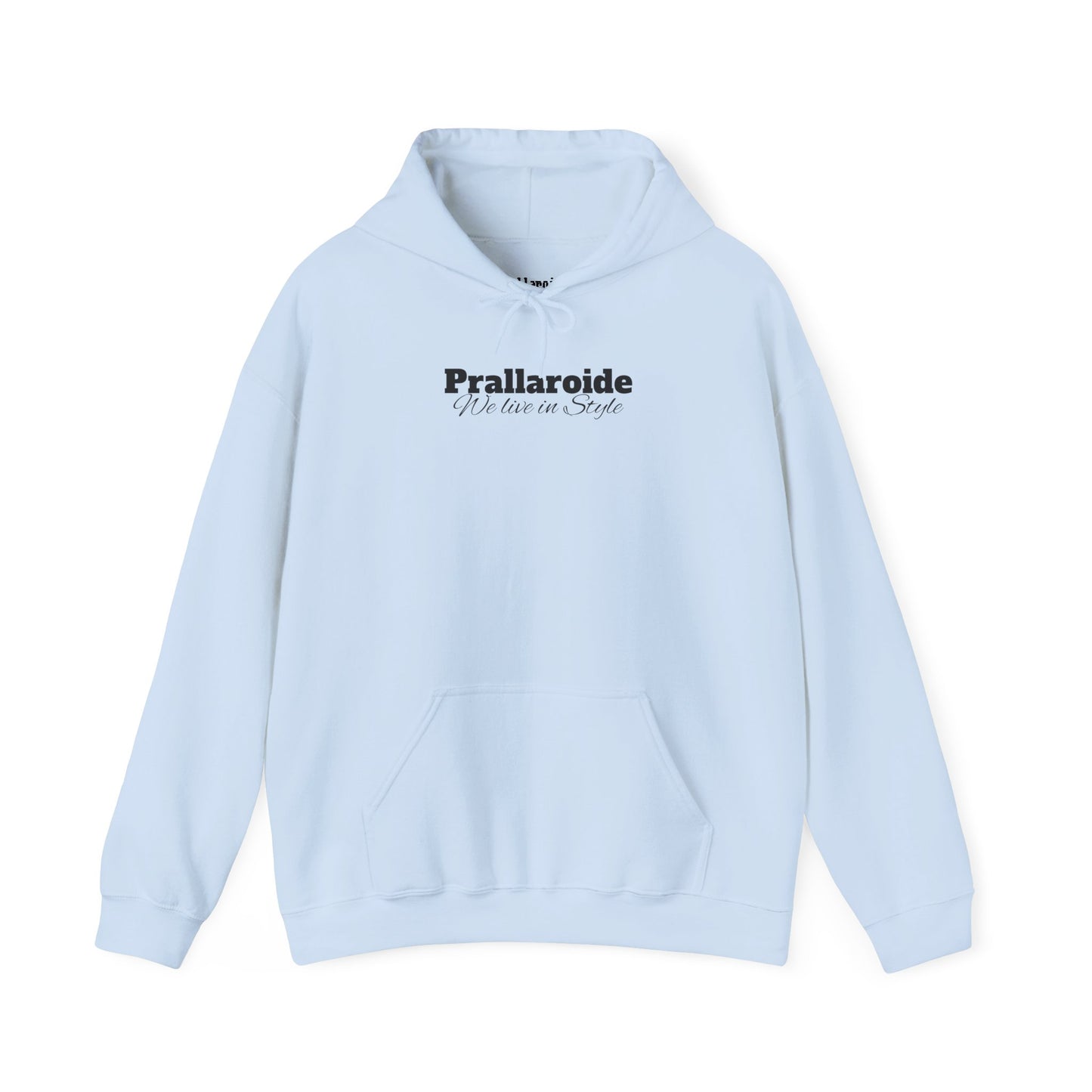 Prallaroide All or Nothing Hoodie